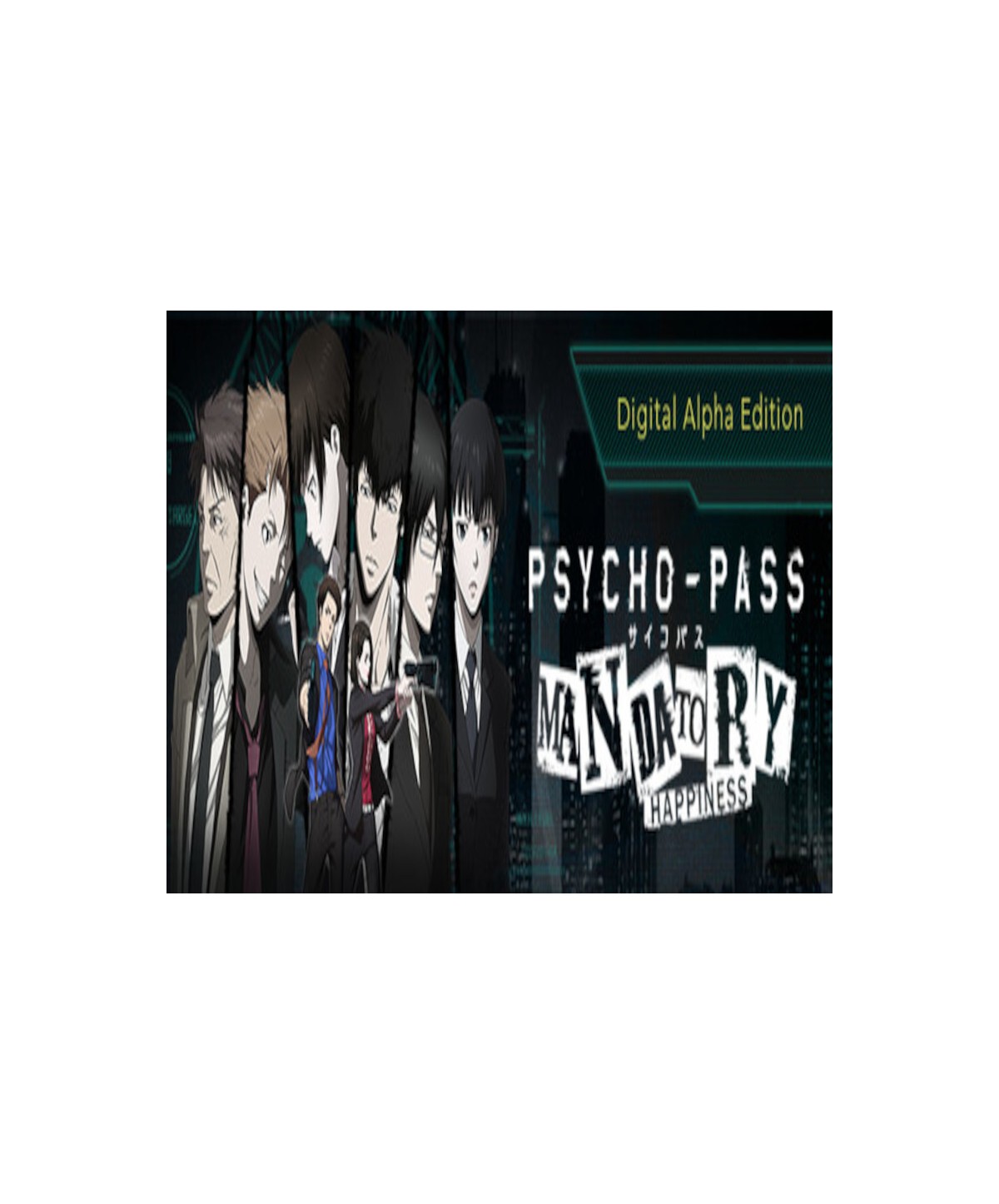 PSYCHO-PASS: Mandatory Happiness Digital Alpha Edition Steam Key GLOBAL